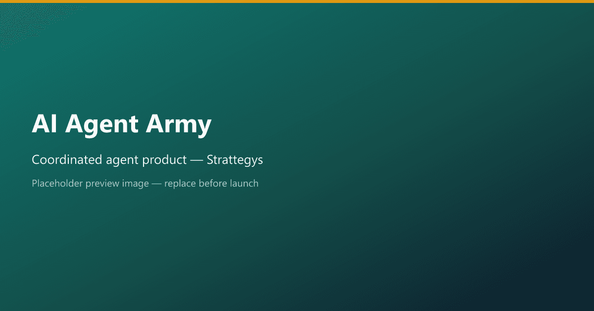 AI Agent Army — Strattegys placeholder preview card (teal gradient, amber accent)